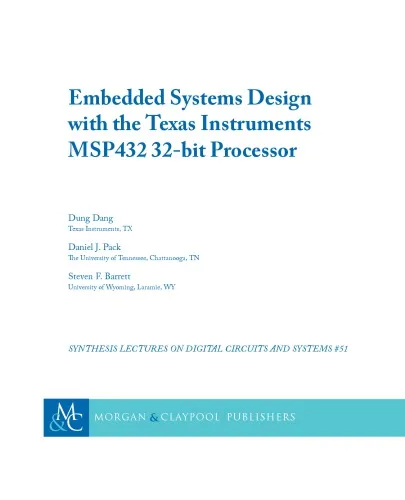 Embedded Systems Design with the Texas Instruments MSP432 32-bit Processor