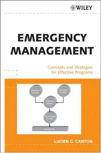 Emergency Management: Concepts and Strategies for Effective Programs