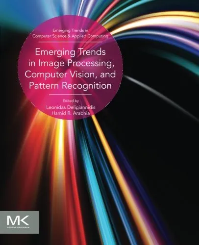 Emerging Trends in Image Processing, Computer Vision and Pattern Recognition