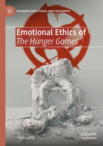 Emotional Ethics of The Hunger Games (Palgrave Film Studies and Philosophy)