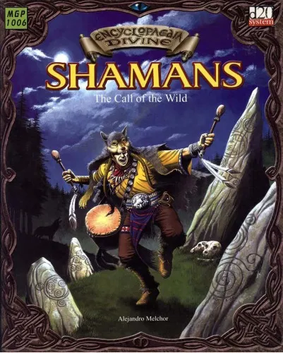 Encyclopaedia Divine: Shamans The Call Of The Wild (d20 System)