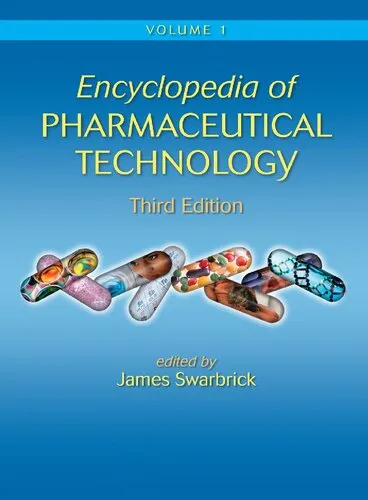 Encyclopedia of Pharmaceutical Technology, Third Edition