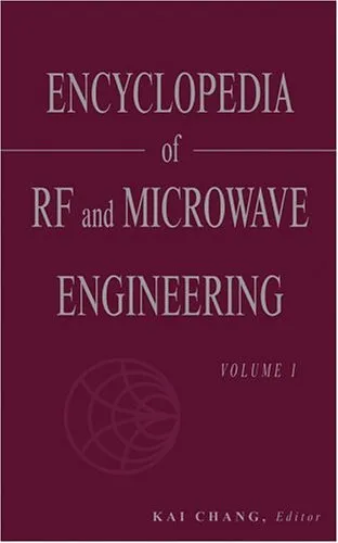 Encyclopedia of RF and Microwave Engineering