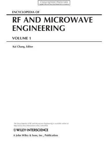 Encyclopedia of RF and Microwave Engineering, Volumes 1 - 6