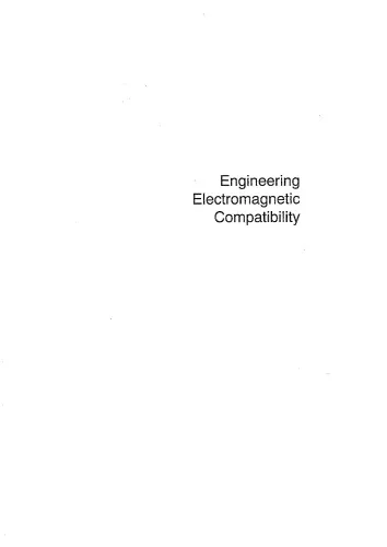 Engineering Electromagnetic Compatibility: Principles, Measurements, and Technologies