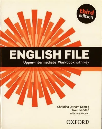 English File : Upper-Intermediate: Workbook with Key