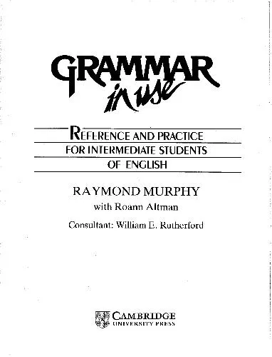 Cover of English Grammar in Use - Reference and Practice for Intermediate Students
