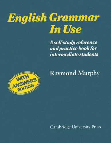English Grammar in Use with Answers: A Reference and Practice Book for Intermediate Students