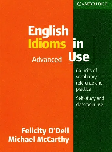 English Idioms in Use Advanced with Answers (Vocabulary in Use)