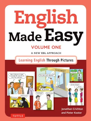 English Made Easy Volume One: British Edition: A New ESL Approach: Learning English Through Pictures