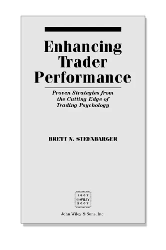 Enhancing trader performance: proven strategies from the cutting edge of trading psychology