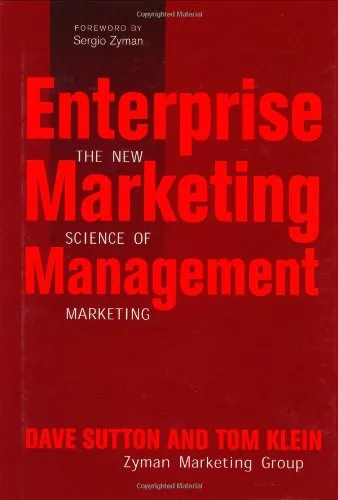 Enterprise Marketing Management: The New Science of Marketing