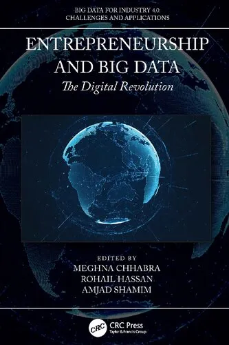 Entrepreneurship and Big Data: The Digital Revolution (Big Data for Industry 4.0)