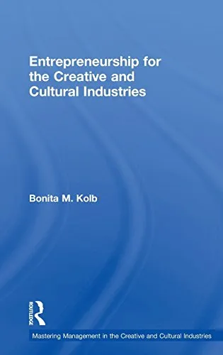 Entrepreneurship for the Creative and Cultural Industries