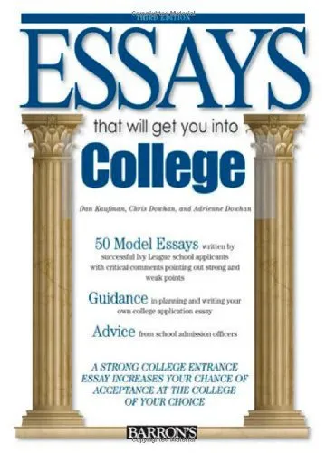 Essays That Will Get You into College