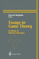 Essays in Game Theory: In Honor of Michael Maschler