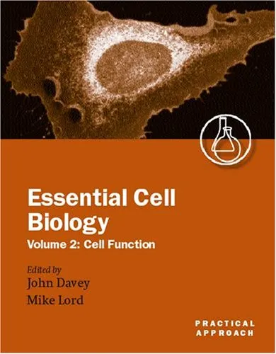 Essential Cell Biology: A Practical Approach Volume 2: Cell Function (Practical Approach Series, 262, etc.)