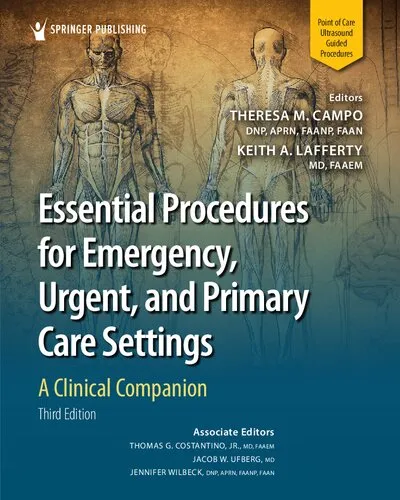 Essential Procedures for Emergency, Urgent, and Primary Care Settings, Third Edition: A Clinical Companion