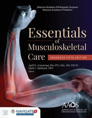 Essentials of Musculoskeletal Care: Enhanced Edition