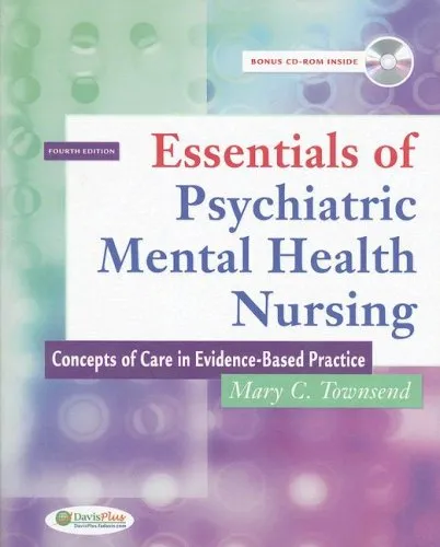 Essentials of Psychiatric Mental Health Nursing: Concepts of Care in Evidence-Based Practice