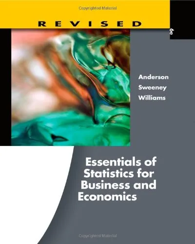 Essentials of Statistics for Business and Economics, Revised