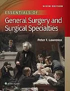 Essentials of general surgery and surgical specialties