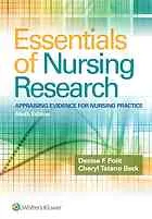 Essentials of nursing research: appraising evidence for nursing practice