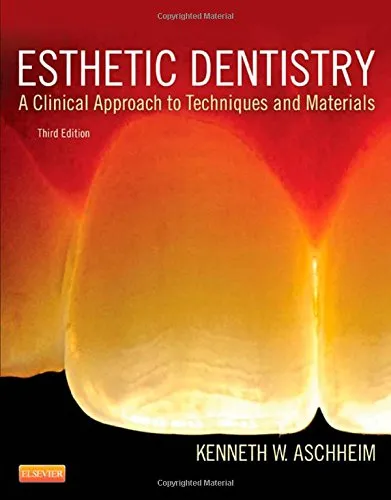 Esthetic Dentistry: A Clinical Approach to Techniques and Materials