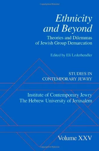 Ethnicity and Beyond: Theories and Dilemmas of Jewish Group Demarcation