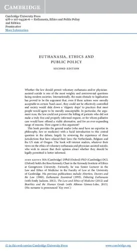 Euthanasia, Ethics and Public Policy: An Argument against Legalisation (Cambridge Bioethics and Law)