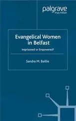 Evangelical Women in Belfast: Imprisoned or Empowered?