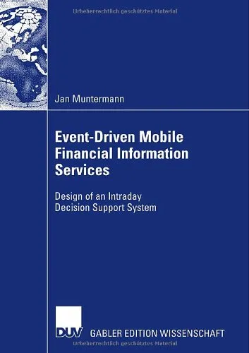 Event-Driven mobile financial Information-Services. Design of an Intraday Decision Support System