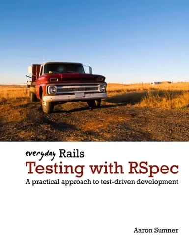 Everyday Rails Testing With RSpec