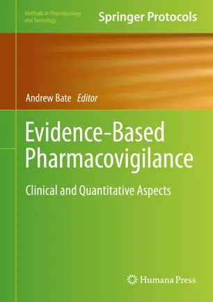 Evidence-Based Pharmacovigilance: Clinical and Quantitative Aspects