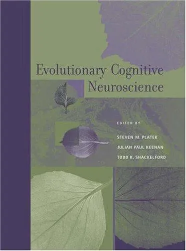 Evolutionary Cognitive Neuroscience