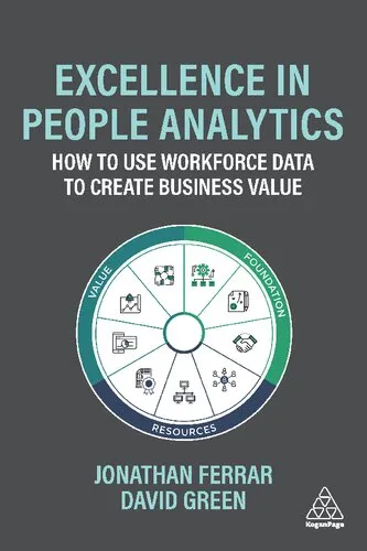 Excellence in People Analytics: How to use workforce data to create business value