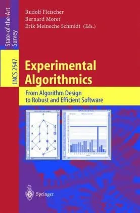 Experimental Algorithmics: From Algorithm Design to Robust and Efficient Software