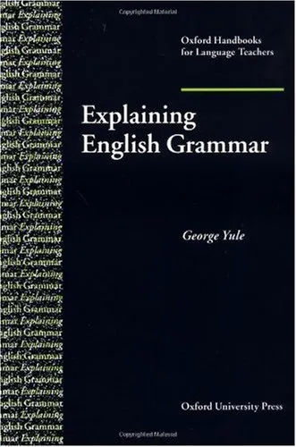 Explaining English Grammar (Oxford Handbooks for Language Teachers Series)