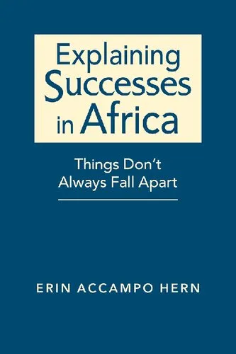 Explaining Successes in Africa: Things Don’t Always Fall Apart