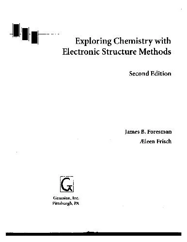 Exploring Chemistry With Electronic Structure Methods