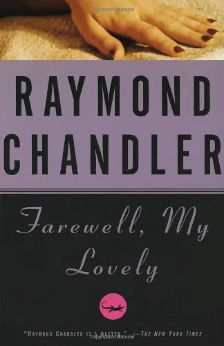 Farewell My Lovely (Philip Marlowe 02)