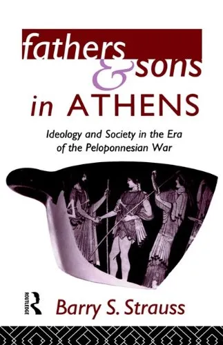 Fathers and Sons in Athens: Ideology and Society in the Era of the Peloponnesian War