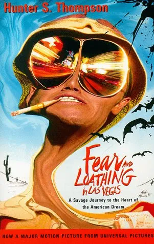 Fear and Loathing in Las Vegas: A Savage Journey to the Heart of the American Dream