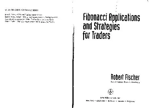 Fibonacci Applications and Strategies for Traders: Unveiling the Secret of the Logarithmic Spiral