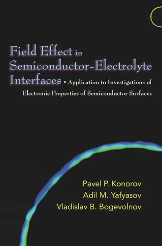 Field Effect in Semiconductor-Electrolyte Interfaces: Application to Investigations of Electronic Properties of Semiconductor Surfaces