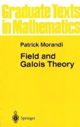 Field and Galois Theory