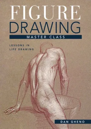 Figure Drawing Master Class  Lessons in Life Drawing