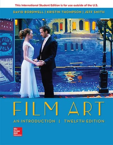 Film Art: An Introduction, 12th Edition