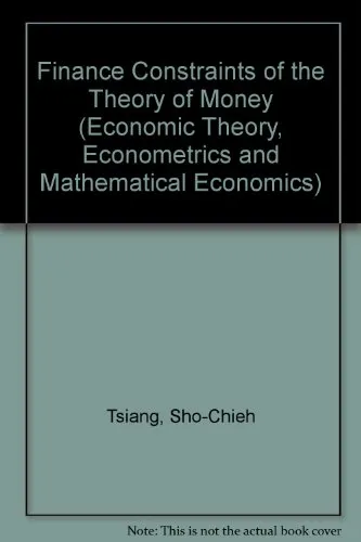 Finance Constraints and the Theory of Money. Selected Papers