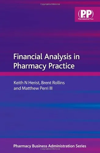 Financial Analysis in Pharmacy Practice (Pharmaceutical Business Administration Series)